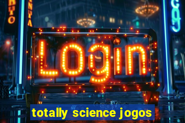 totally science jogos